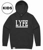 KIDS LYFE HOODIE